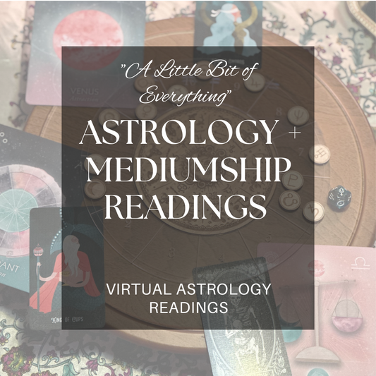 "A Little Bit of Everything" Astrology Readings (Virtual Astrology Reading)